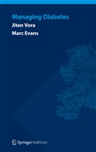 Evans, Evans, Marc Evans, Vora Jiten, Jite Vora, Jiten Vora - Managing Diabetes