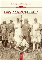 Herbert Eigner, Herbert Eigner jun., Herbert Eigner sen. - Das Marchfeld