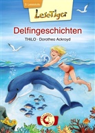 THiLO, Dorothea Ackroyd - Delfingeschichten