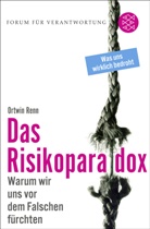 Ortwin Renn, Klau Wiegandt, Klaus Wiegandt - Das Risikoparadox