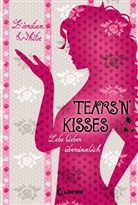 Kiersten White - Tears 'n' Kisses