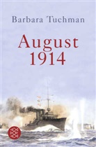 Barbara Tuchman - August 1914