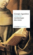 Giorgio Agamben - Opus Dei