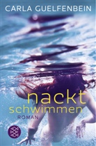 Carla Guelfenbein - Nackt schwimmen