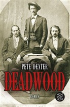 Pete Dexter - Deadwood