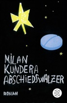 Milan Kundera - Abschiedswalzer