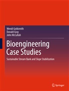 Wend Goldsmith, Wendi Goldsmith, Donal Gray, Donald Gray, John McCullah - Bioengineering Case Studies