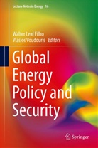Walter Leal, Walte Leal Filho, Walter Leal Filho, Voudouris, Voudouris, Vlasios Voudouris - Global Energy Policy and Security