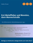 Stefan Pürner - Erst Metallfieber und Moneten, dann Mannertstraße
