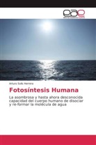 Arturo Solís Herrera - Fotosíntesis Humana