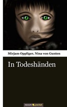 Nina von Gunten, Mirjam Oppliger, von Gunten N. Oppliger M., Nina Von Gunten - In Todeshänden