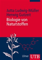Herwig Gutzeit, Herwig ( Gutzeit, Herwig O. Gutzeit, Jutt Ludwig-Müller, Jutta Ludwig-Müller, Jutta (Prof. Dr. Ludwig-Müller - Biologie von Naturstoffen