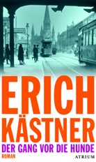 Erich Kästner, Sve Hanuschek, Sven Hanuschek - Der Gang vor die Hunde