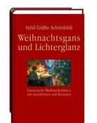 Sybil Gräfin Schönfeldt, Sybil Gräfin Schönfeldt - Weihnachtsgans und Lichterglanz