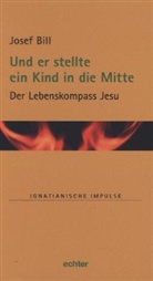 Josef Bill, Will Lambert, Willi Lambert, Müller, Müller, Martin Müller - Und er stellte ein Kind in die Mitte