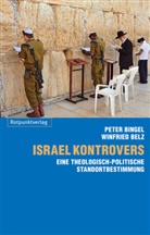 Winfrie Belz, Winfried Belz, Peter Bingel - Israel kontrovers