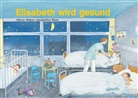 Jacqueline Blass, Jacqueline Blass-Tschudi, Alfons Weber, Jacqueline Blass, Jacqueline Blass-Tschudi, Jacqueline Illustriert von Blass-Tschudi - Elisabeth wird gesund