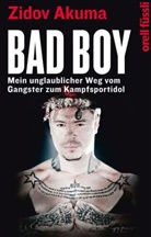 Zido Akuma, Zidov Akuma, Pauly, Florian Pauly, Weilerber, Davi Weilerberg... - Bad Boy