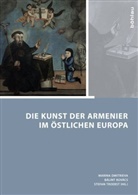 Marin Dmitrieva, Marina Dmitrieva, Marina Herausgegeben von Dmitrieva, Kovács, Kovács, Bálin Kovács... - Die Kunst der Armenier im östlichen Europa