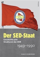 Klaus Schroeder - Der SED-Staat