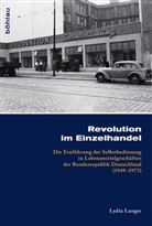 Lydia Langer, Lydia Von: Langer - Revolution im Einzelhandel