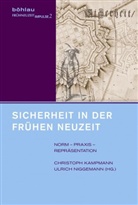 Christoph Herausgegeben von Kampmann, Kampman, Christop Kampmann, Christoph Kampmann, Niggeman, Niggemann... - Sicherheit in der Frühen Neuzeit