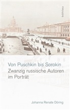 Johanna Doering, Johanna R Döring, Johanna Renate Döring - Von Puschkin bis Sorokin
