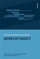 Mirko Breitenstein, Gert Herausgegeben von Melville, Ger Melville, Gert Melville, Greg Vogt-Spira, Grego Vogt-Spira... - Gerechtigkeit