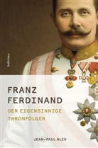 Jean-P Bled, Jean-Paul Bled - Franz Ferdinand