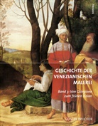 Günter Brucher - Geschichte der venezianischen Malerei - Band 003: Geschichte der Venezianischen Malerei; .
