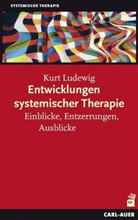 Kurt Ludewig - Entwicklungen systemischer Therapie