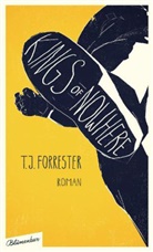 T J Forrester, T. J. Forrester, Forrester T J - Kings of Nowhere