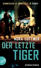 Nora Luttmer - Der letzte Tiger
