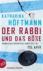 Katharina Höftmann - Der Rabbi und das Böse