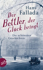 Hans Fallada, Theodo Fontane, Theodor Fontane - Der Bettler, der Glück bringt