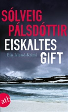 Sólveig Pálsdóttir - Eiskaltes Gift