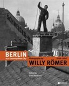 Enno Kaufhold, Willy Römer, Enn Kaufhold, Enno Kaufhold - Berlin as a Cosmopolitan City