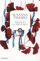 Susanna Tamaro - Ascolta la mia voce