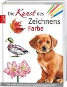 Walter Foster - Die Kunst des Zeichnens - Farbe