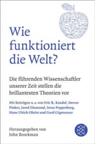 Joh Brockman, John Brockman - Wie funktioniert die Welt?