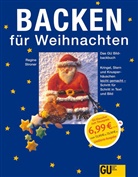 Pete Eising, Regine Stroner, Susanne Eising - Backen für Weihnachten