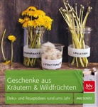 Anke Schütz, Anke Schütz - Geschenke aus Kräutern & Wildfrüchten