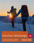 Michael Pause - Münchner Winterberge