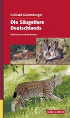 Eckhard Grimmberger - Die Säugetiere Deutschlands