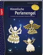 Christiane Brüning - Himmlische Perlenengel
