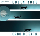 Eugen Ruge, Ulrich Noethen - Cabo de Gata, 3 Audio-CD (Hörbuch)