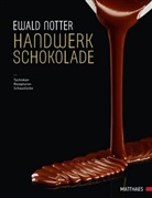Ewald Notter - Handwerk Schokolade