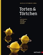 Stefanie Bengelmann, Endle, Oliver Endle, Antonia Majunke, Matthia Mittermeier, Matthias Mittermeier... - Torten & Törtchen