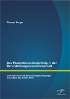 Thomas Berger - Das Produktionsschulprinzip in der Berufsbildungszusammenarbeit