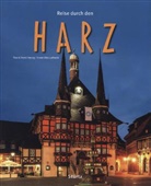 Hors Herzig, Horst Herzig, Tin Herzig, Tina Herzig, Michael Kühler, Ernst-Ott Luthardt... - Reise durch den Harz